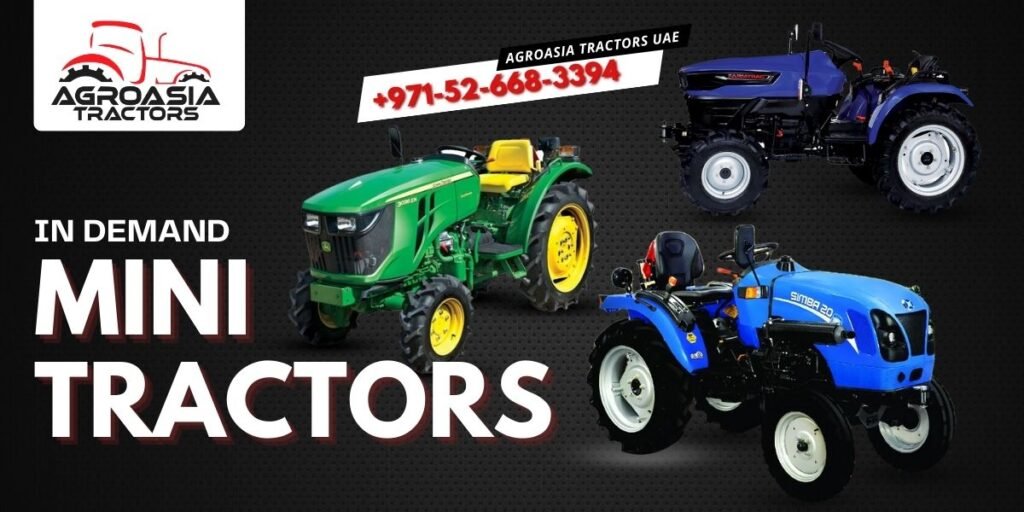 Top 6 Most In-Demand Mini-Tractors for Sale in UAE