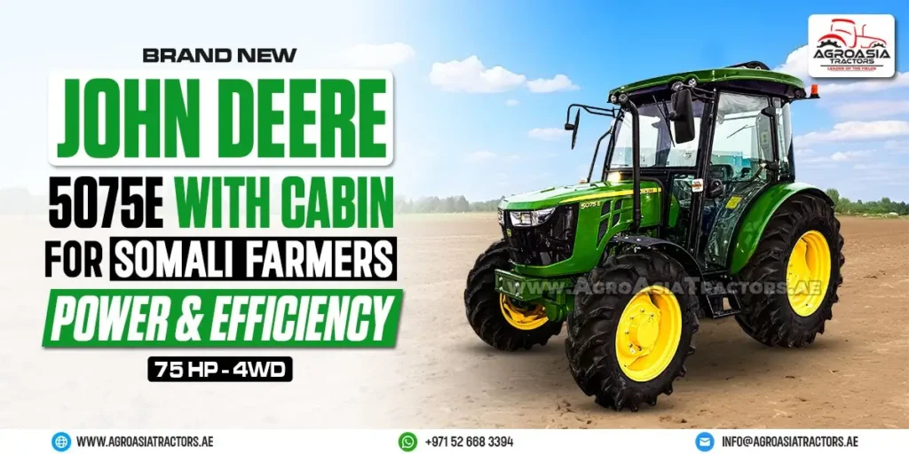 John Deere 5075E for Somali Farmers by agroasia tractors