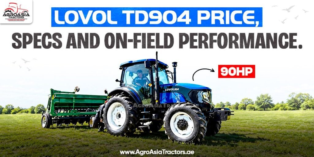 Lovol TD904 Price, Specs, and On-Field Performance