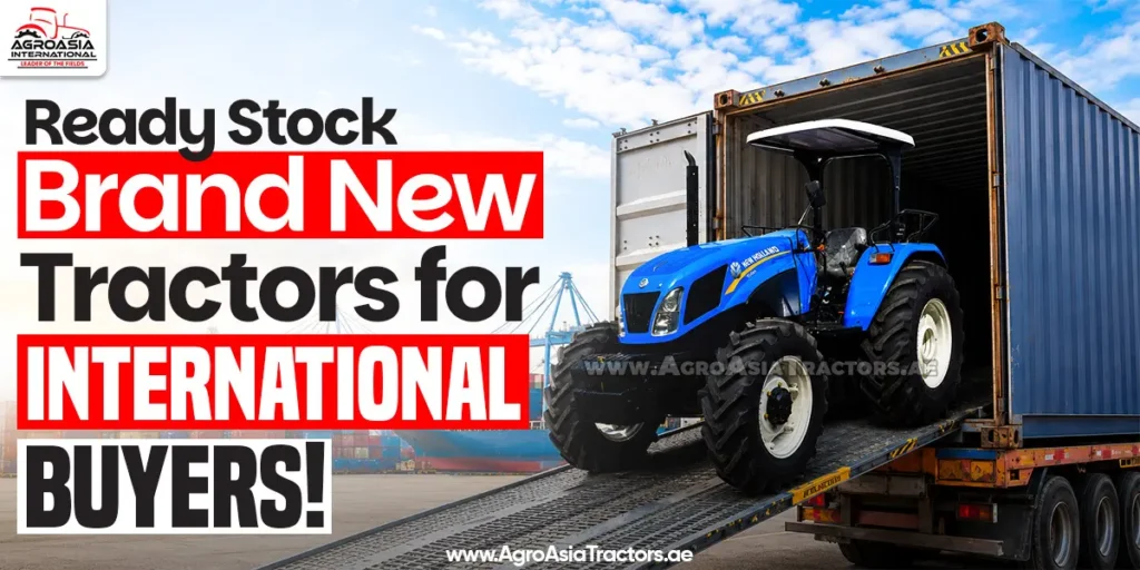 Ready Stock Brand New Tractors for Global Buyers UAE