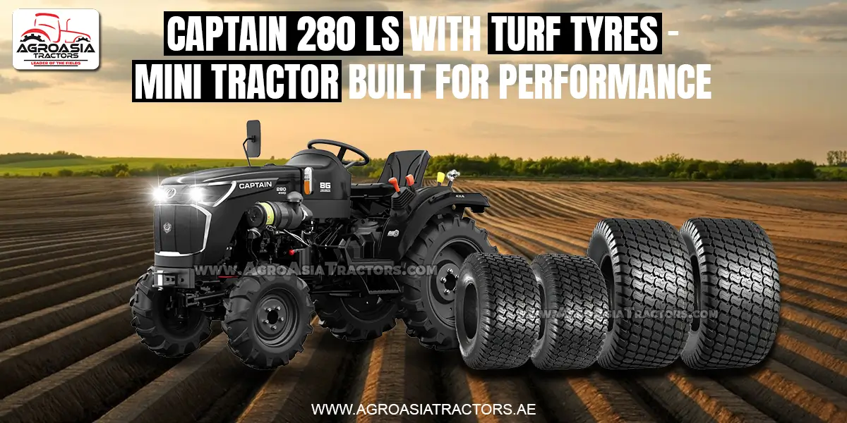 Captain 280 LS with Turf Tyres