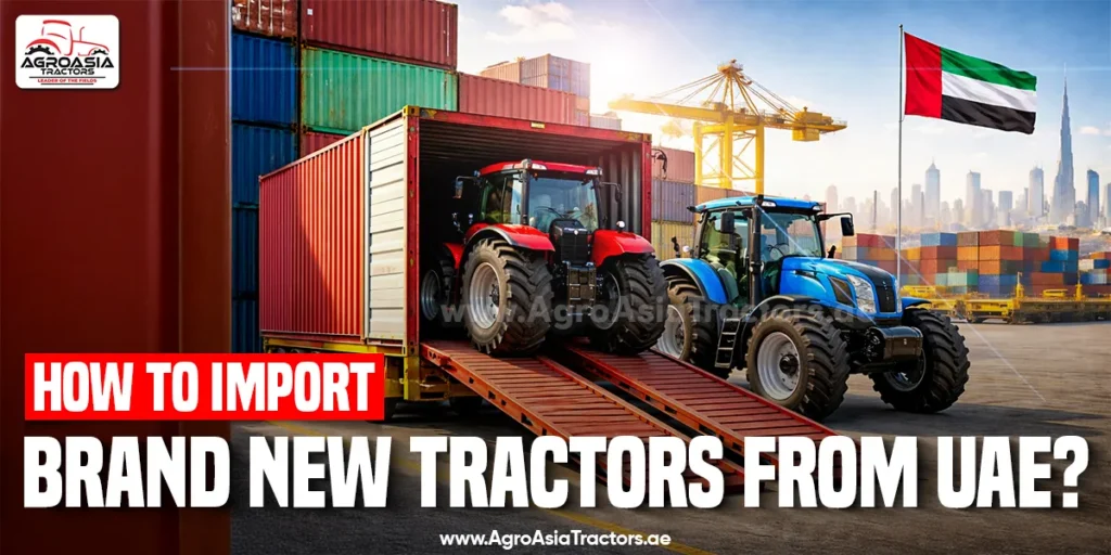 How to import tractors from UAE