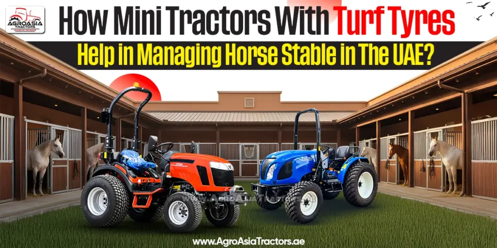 Mini tractors with turf tyres for horse stable in UAE