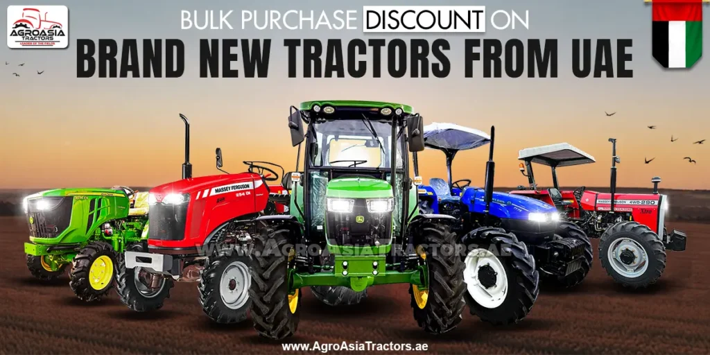 Bulk Purchase Discount on Brand New Tractors from UAE